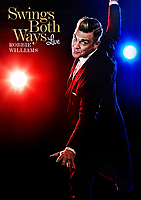 Robbie Williams on stage Робби Уильямс